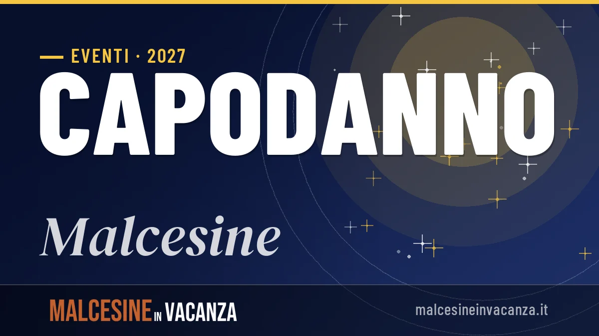 Capodanno 2027 a Malcesine: guida autentica, idee e consigli